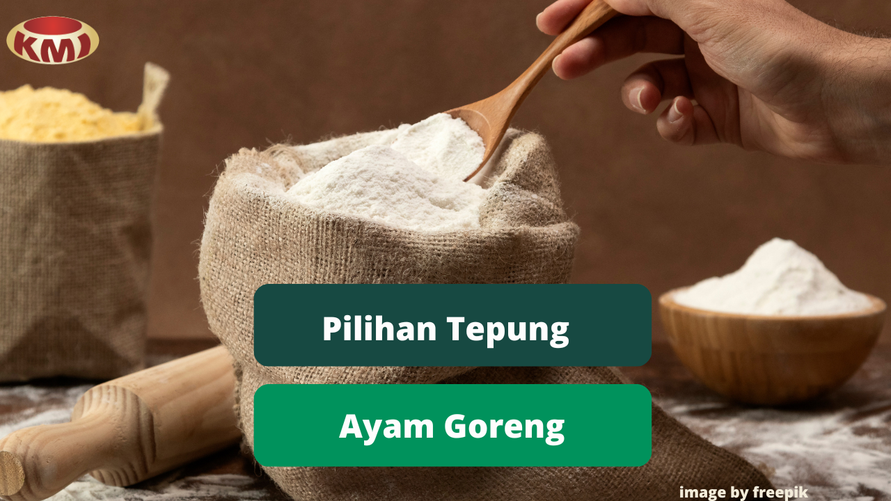 Beragam Pilihan Tepung Ayam Goreng Agar Lezat